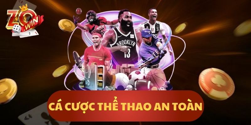 Cá Cược Thể Thao An Toàn