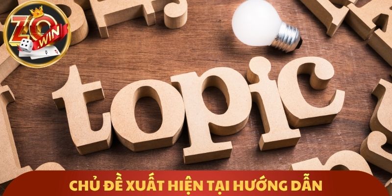 Chủ đề xuất hiện tại hướng dẫn