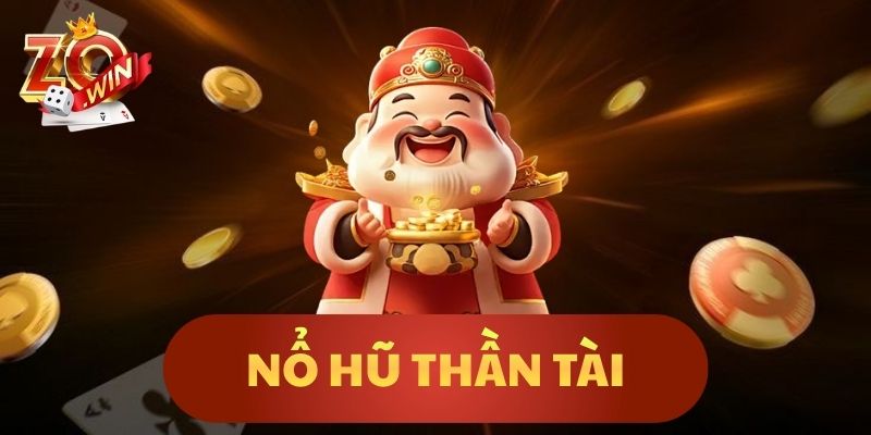 Nổ Hũ Thần Tài