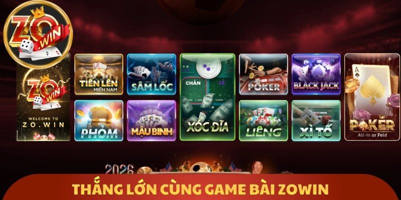 Thắng lớn cùng game bài Zowin